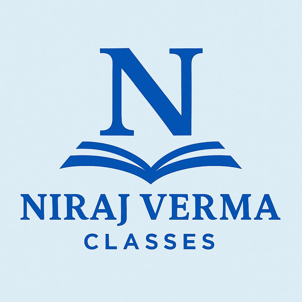 Niraj  Verma Classes